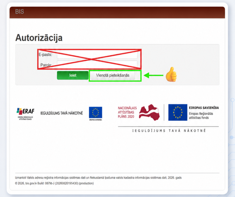 BIS autorizācijas ekrāns ar pārsvītrotu pieslēgšanos, izmantojot e-pastu un paroli. Ar zaļu ietvaru un bultu izcelta poga “Vienotā pieteikšanās”, norādot uz turpmāk izmantojamo autentifikācijas veidu.