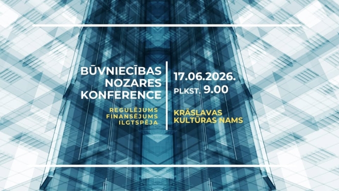 Konferences vizuālis zilganos toņos ar stilizētu daudzstāvu ēkas attēlu fonā. Attēla centrā izvietots teksts: “Būvniecības nozares konference”, zem tā – tēmas “Regulējums”, “Finansējums”, “Ilgtspēja”. Labajā pusē norādīta informācija par norises laiku un vietu: “17.06.2026. plkst. 9.00, Krāslavas Kultūras nams”. Vizuālu ierāmē baltas līnijas, kas akcentē mūsdienīgas arhitektūras un būvniecības tematiku.