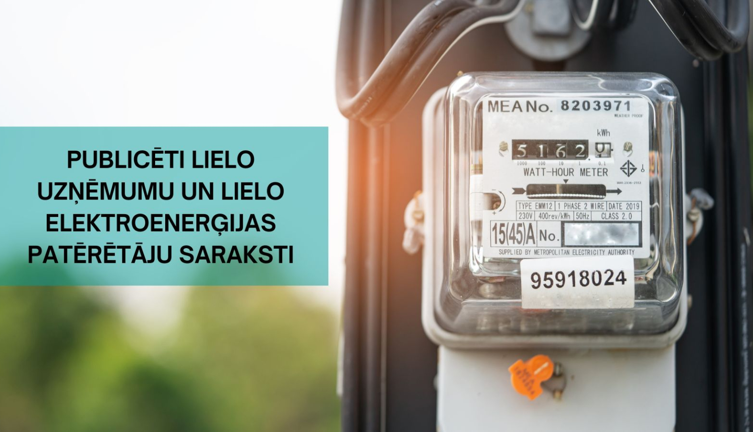 Attēls ar elektroenerģijas skaitītāju un informāciju par sarakstu publicēšanu