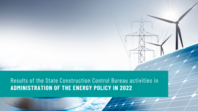 Results of the State Construction Control Bureau activities in  administration of the energy policy in 2022