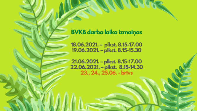 Attēlā informatīvais plakāts ar darba laika izmaiņām.