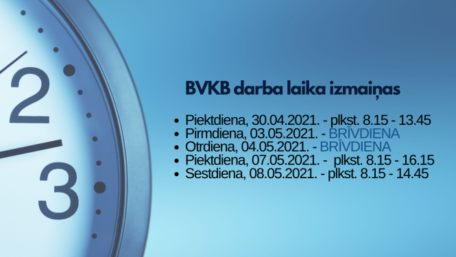 Informācija par biroja darba laika izmaiņām