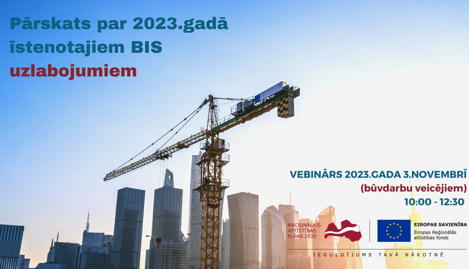 Foto ar vebināra nosaukumu un būvobjektu