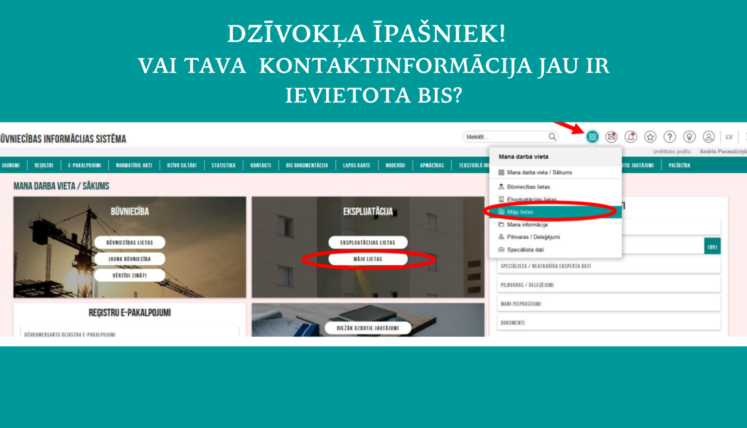 BIS skats pēc autorizācijas ar norādi uz mājas lietu