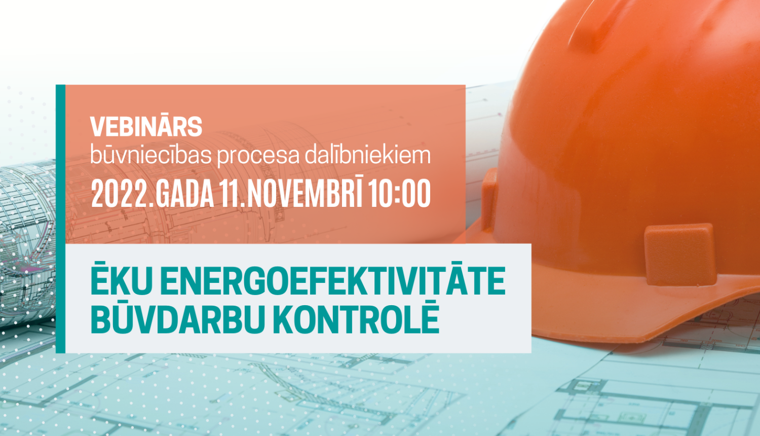 vebinārs būvniecības procesa dalībniekiem