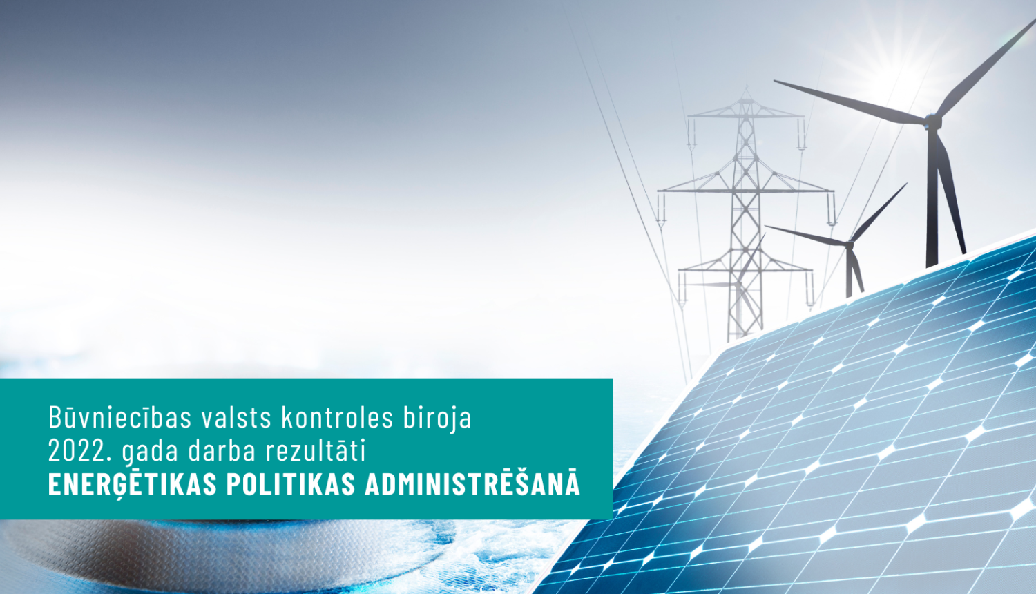 enerģētikas politikas administrēšana 2022.gadā