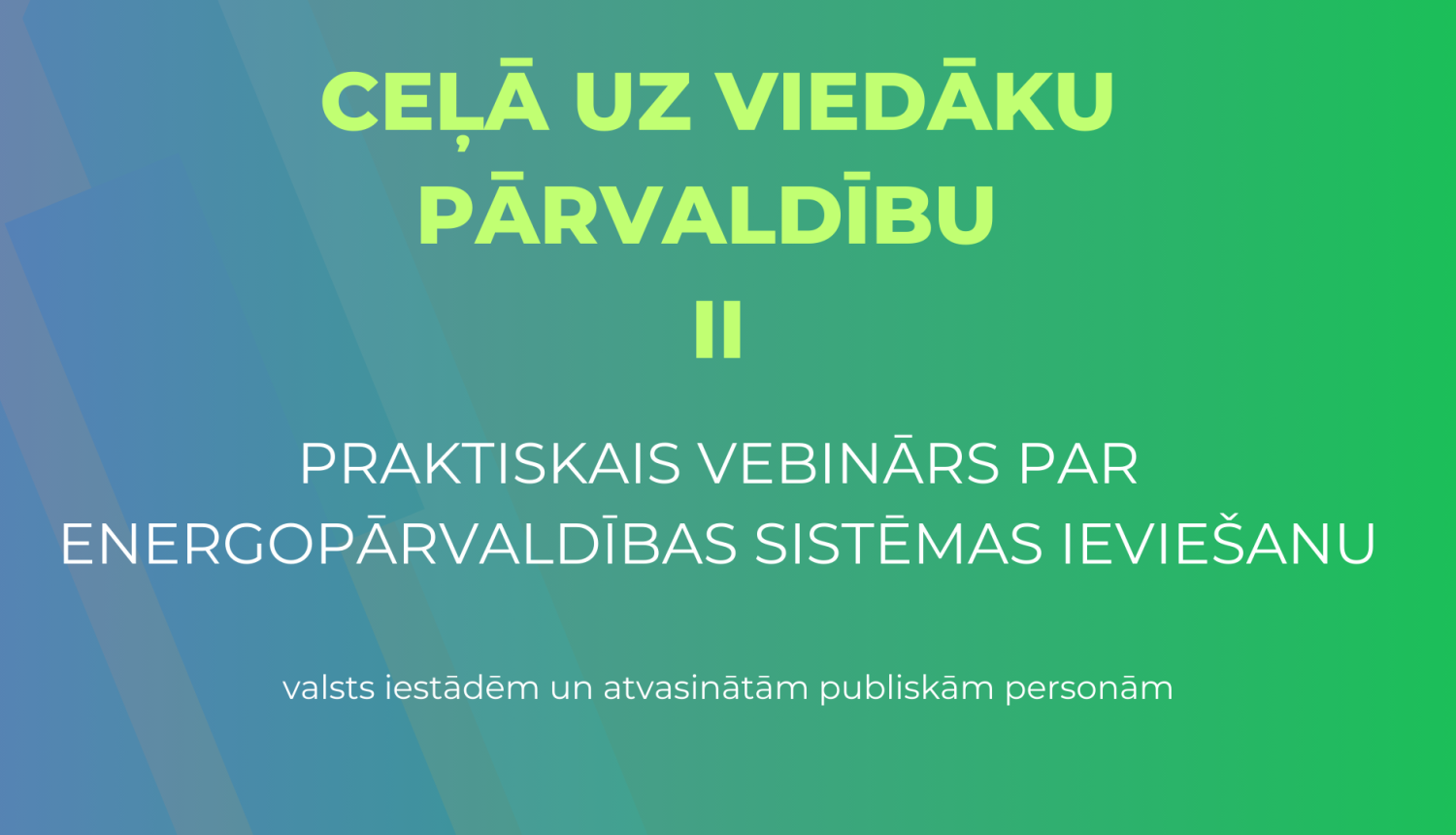 Praktiskais vebinārs par energopārvaldības sistēmas ieviešanu