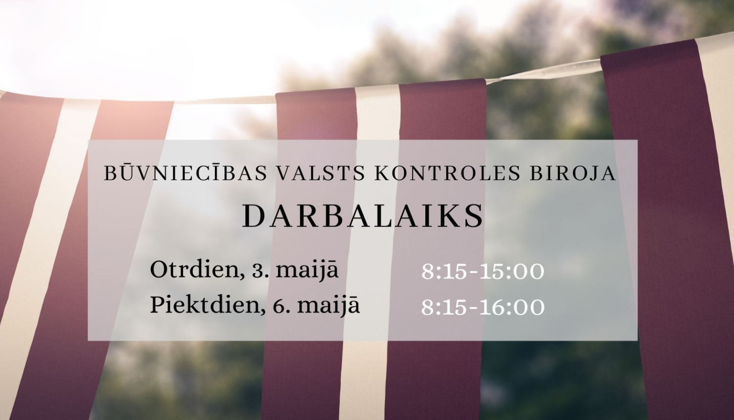 Attēls ar informāciju par mainīto darbalaiku