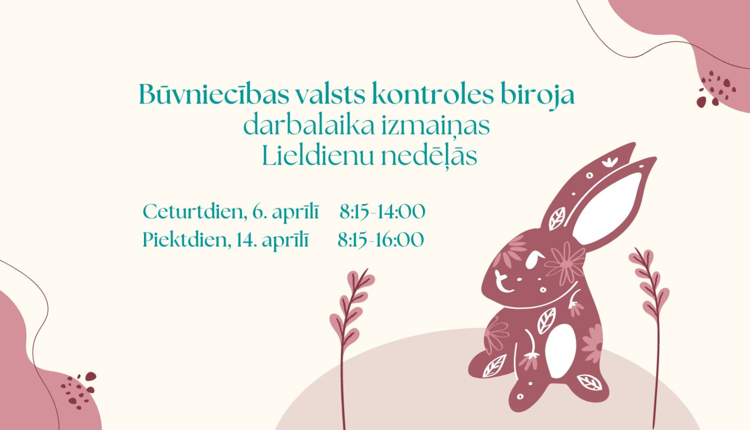 Attēls ar informāciju par darbalaika izmaiņām svētkos