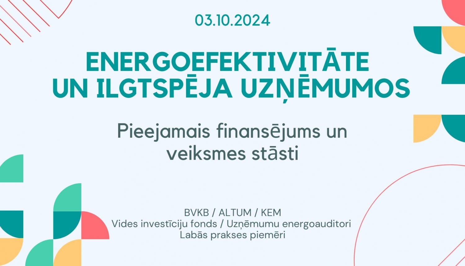 03.10.2024 Energoefektivitāte  un ilgtspēja uzņēmumos