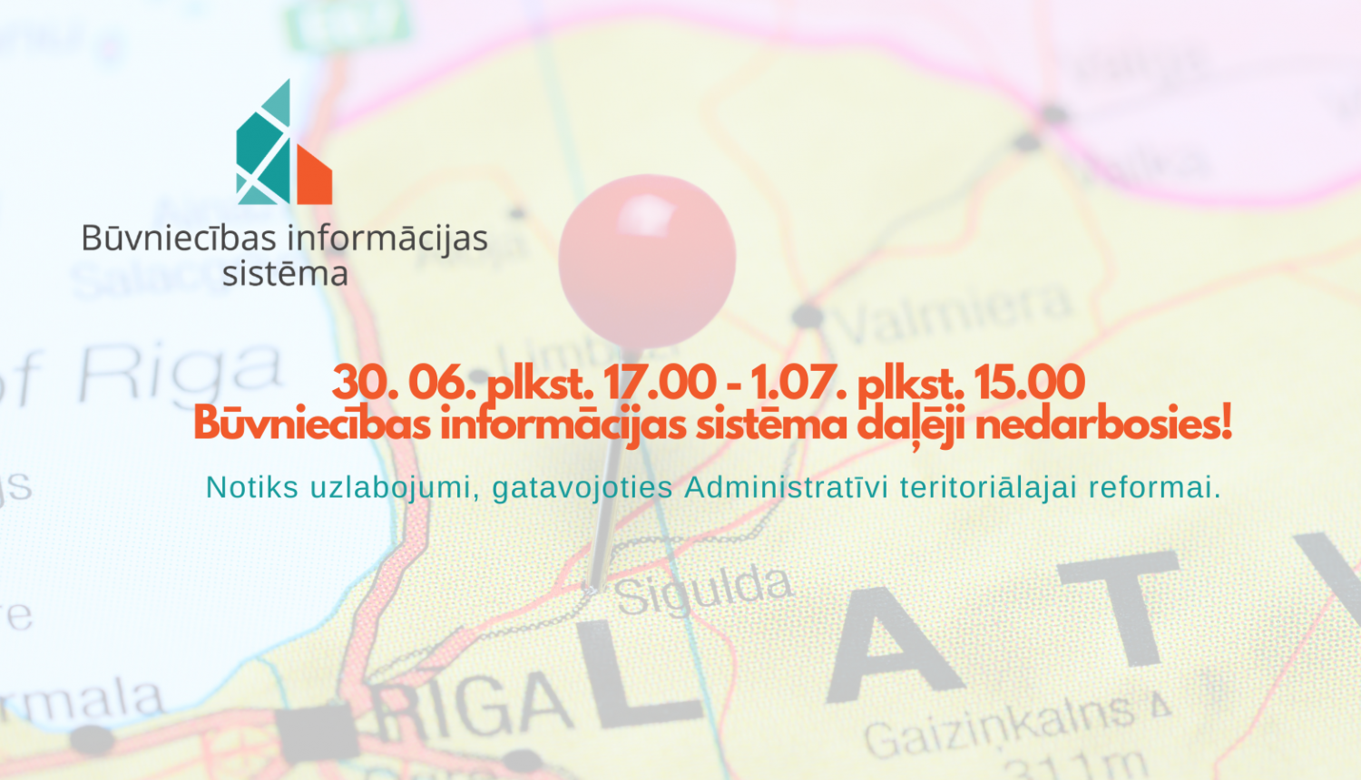 Attēlā Latvijas karte un informācija par Būvniecības informācijas sistēmas darbības traucējumiem