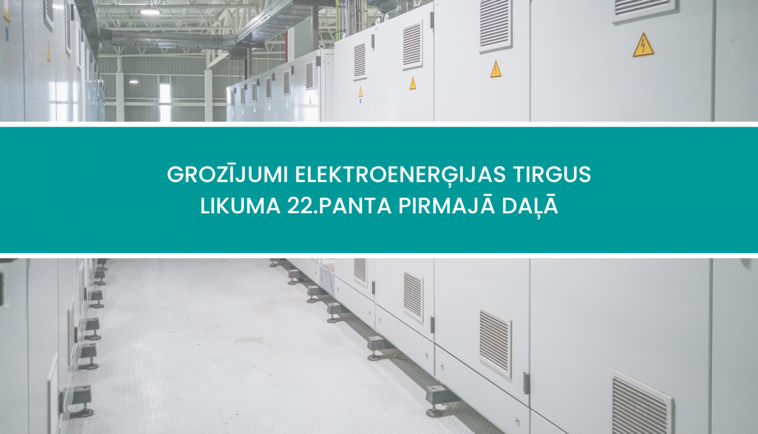 grozījumi Elektroenerģijas tirgus likuma 22.panta pirmajā daļā