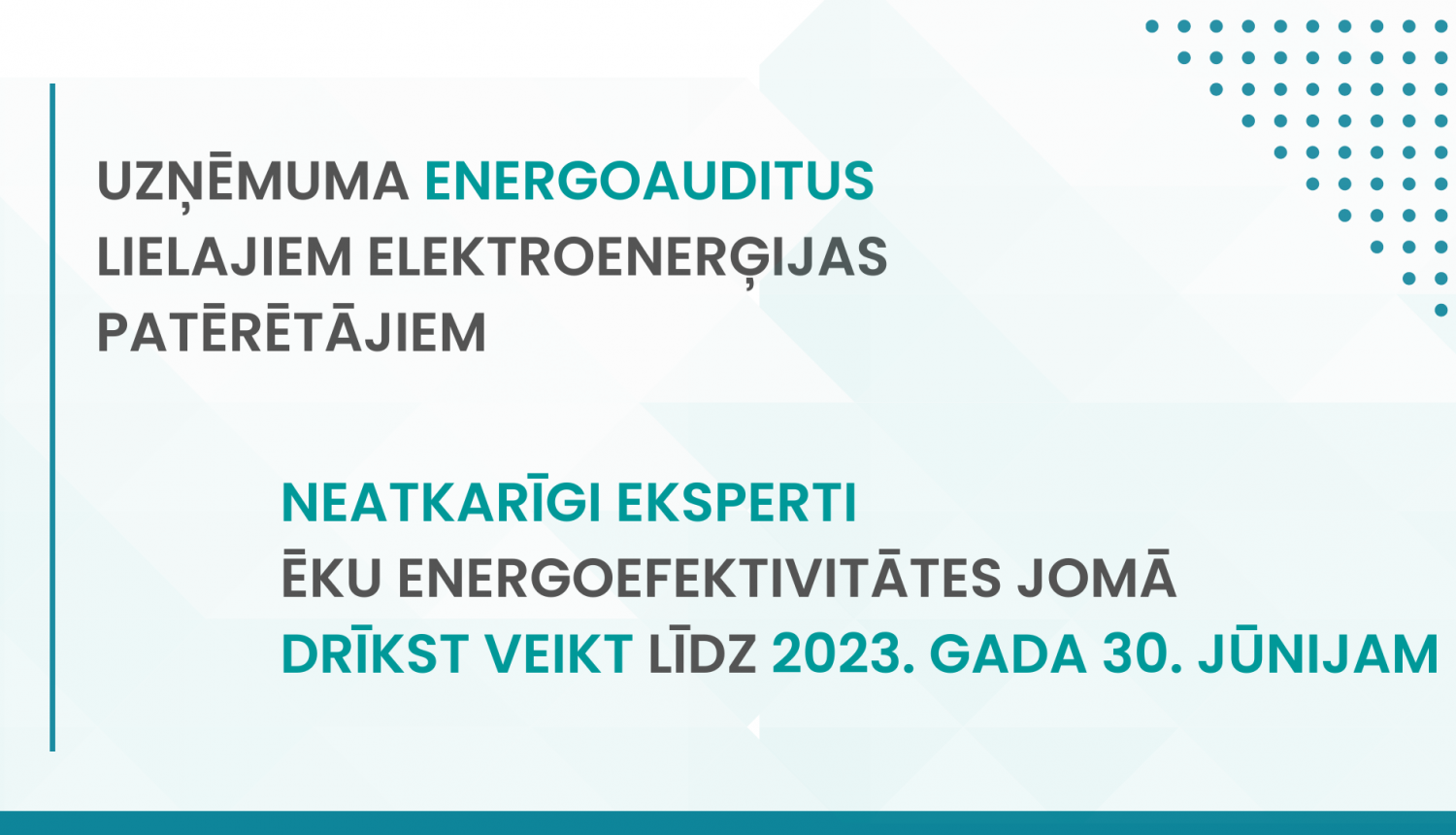 IZMAIŅAS UZŅĒMUMU ENERGOADUDITU VEIKŠANĀ 