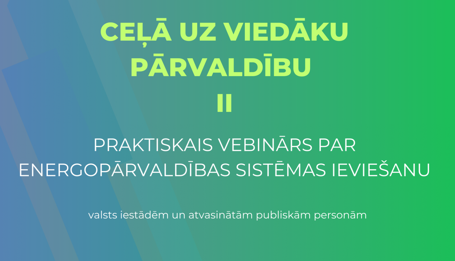 Praktiskais vebinārs par energopārvaldības sistēmas ieviešanu